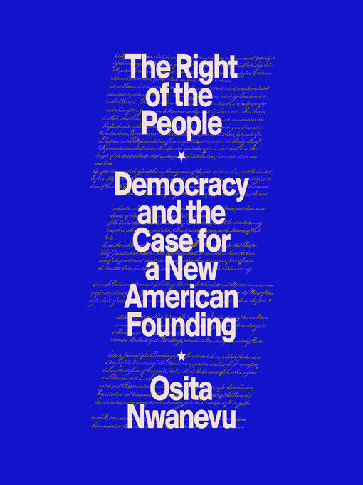 Title details for The Right of the People by Osita Nwanevu - Available